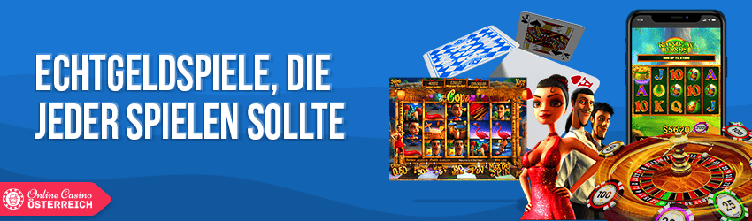 Echtgeldspiele, die jeder spielen sollte