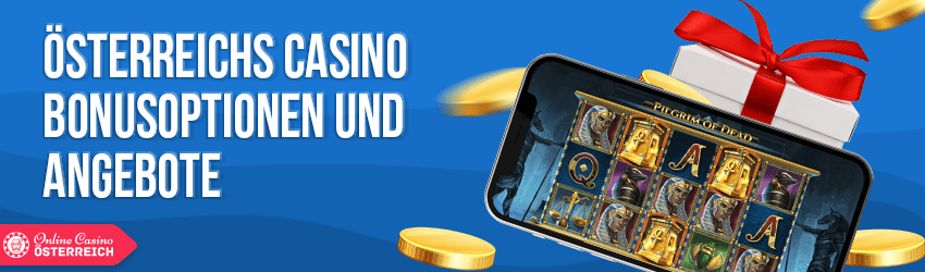 Österreichs Casino Bonusoptionen