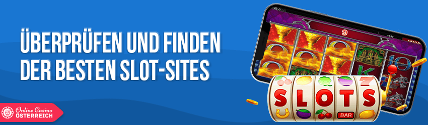 Bewertung und Finden der Slot-Sites